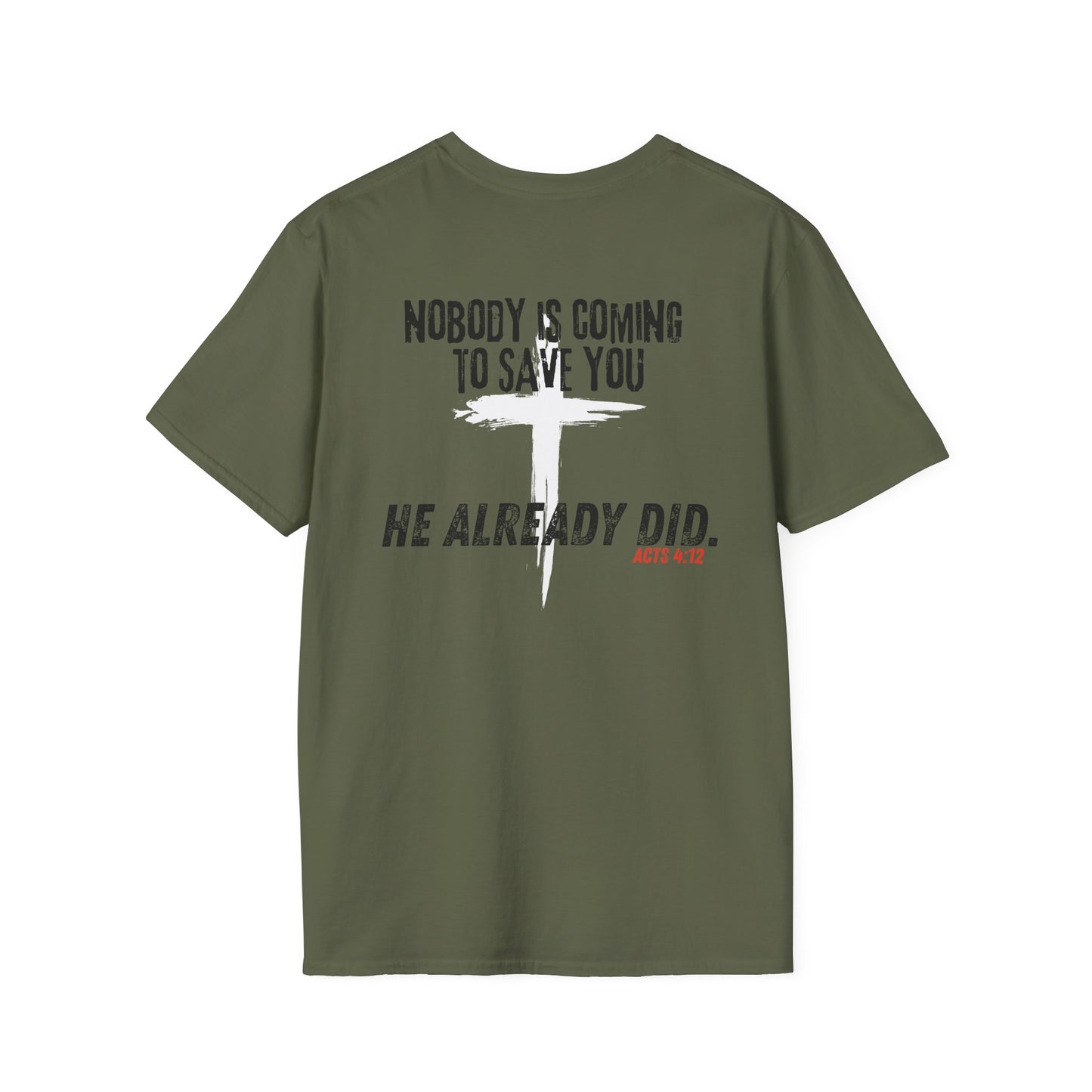 “He Already Did”  | Waymkr Tactical Faith Tee (Acts 4:12)