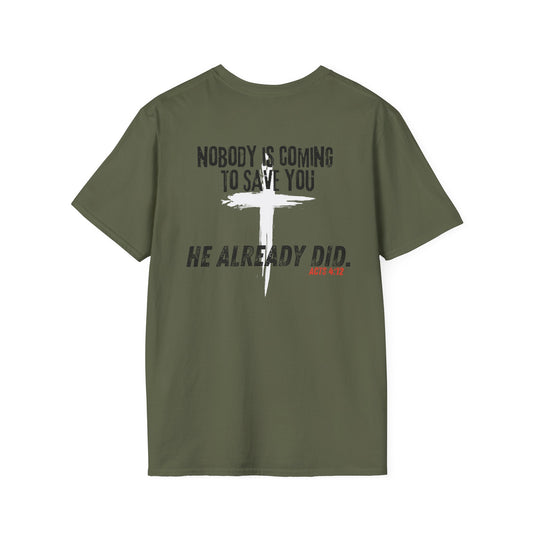 “He Already Did”  | Waymkr Tactical Faith Tee (Acts 4:12)