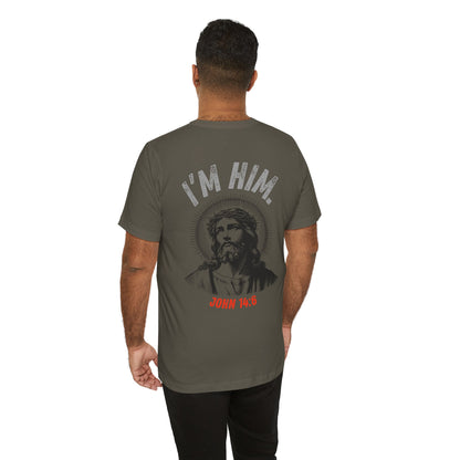 “I’M HIM.” – The Savior Said It First | Waymkr Tactical Faith Tee (John 14:6)