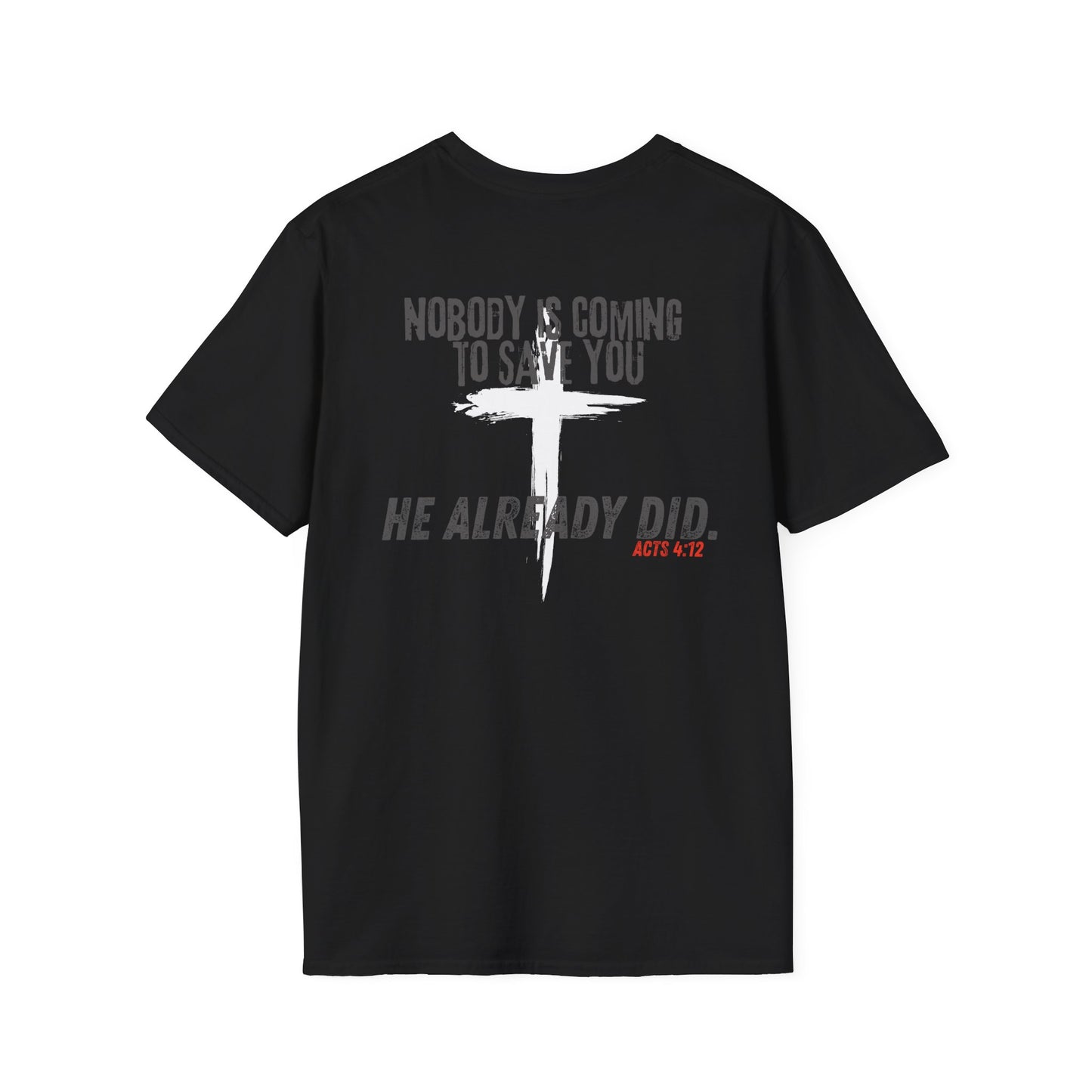 “He Already Did”  | Waymkr Tactical Faith Tee (Acts 4:12)